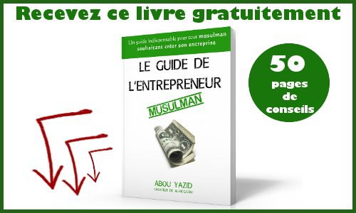 Le guide de l'entrepreneur musulman