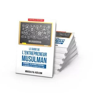 Le guide de l'entrepreneur musulman à télécharger Le guide de l'entrepreneur musulman à télécharger